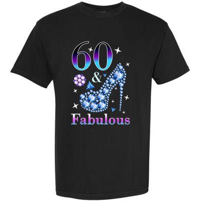 Fun 60th Birthday Fabulous Lady Gift Design Garment-Dyed Heavyweight T-Shirt