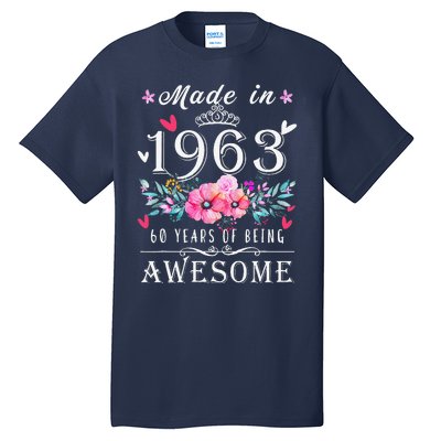 Floral 60th Birthday Gifts For Women Made In 1963 Birthday Tall T-Shirt