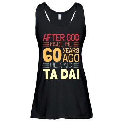 Funny 60th Birthday God Said Ta Da 60 Year Old Ladies Essential Flowy Tank