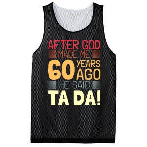 Funny 60th Birthday God Said Ta Da 60 Year Old Mesh Reversible Basketball Jersey Tank