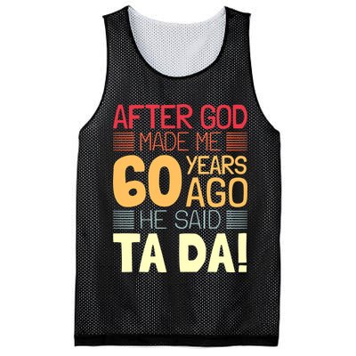 Funny 60th Birthday God Said Ta Da 60 Year Old Mesh Reversible Basketball Jersey Tank