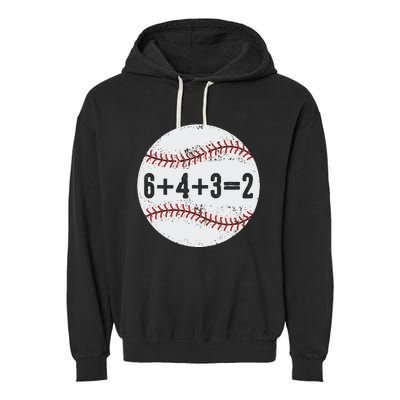 Funny 6+4+3=2 Double Play Baseball Gift Garment-Dyed Fleece Hoodie