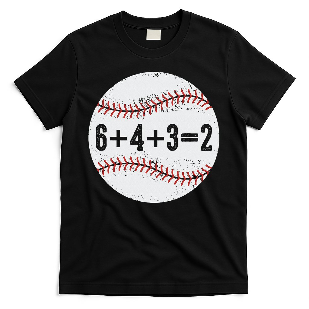 Funny 6+4+3=2 Double Play Baseball Gift T-Shirt