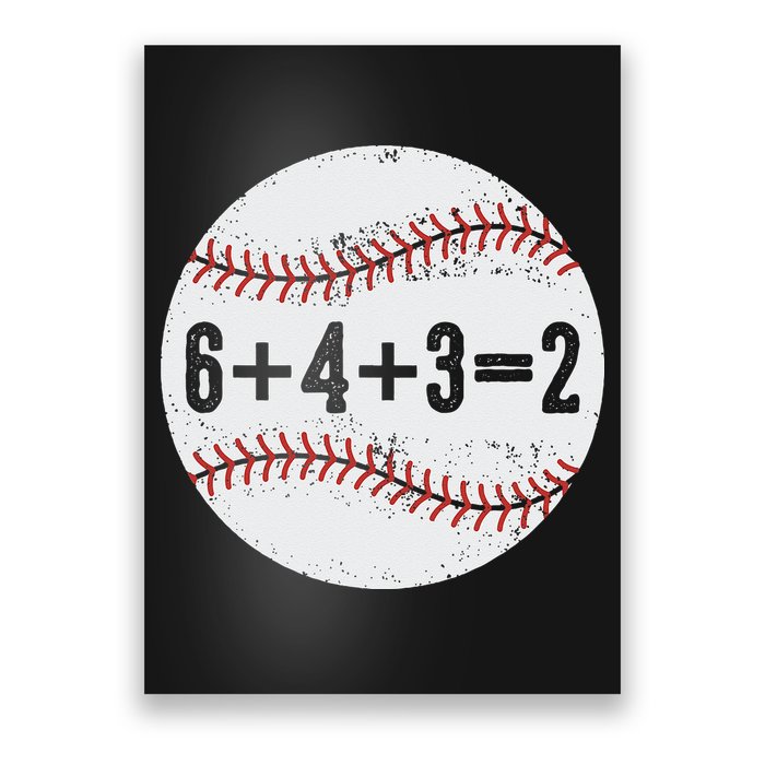 Funny 6+4+3=2 Double Play Baseball Gift Poster