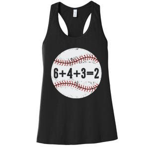 Funny 6+4+3=2 Double Play Baseball Gift Women's Racerback Tank