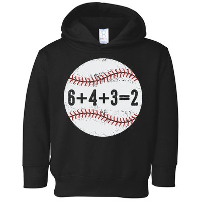 Funny 6+4+3=2 Double Play Baseball Gift Toddler Hoodie