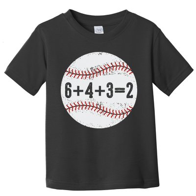 Funny 6+4+3=2 Double Play Baseball Gift Toddler T-Shirt