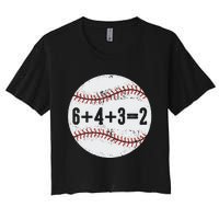 Funny 6+4+3=2 Double Play Baseball Gift Women's Crop Top Tee