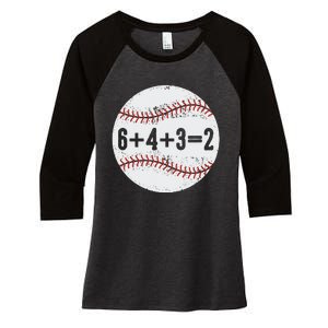 Funny 6+4+3=2 Double Play Baseball Gift Women's Tri-Blend 3/4-Sleeve Raglan Shirt