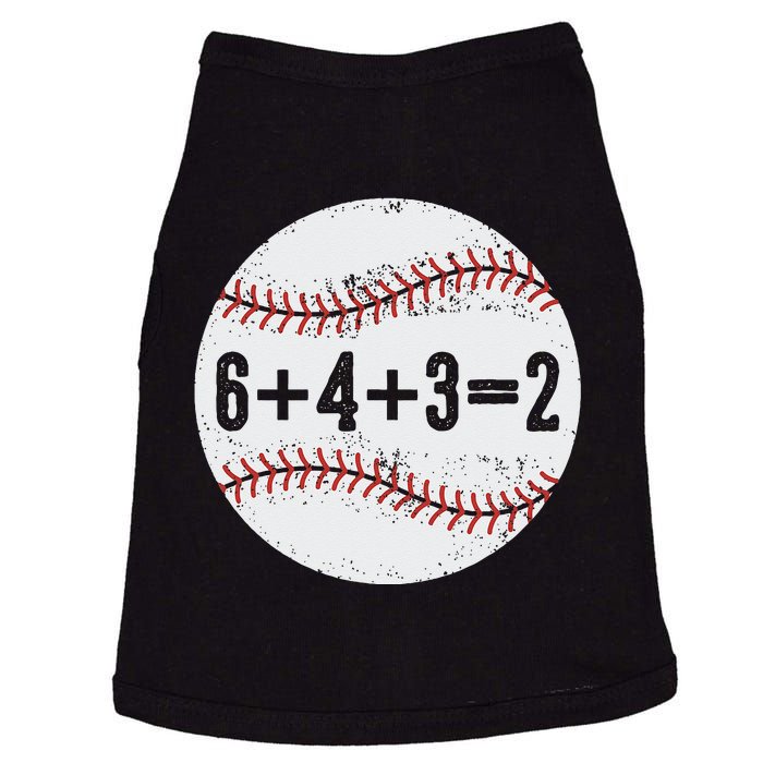 Funny 6+4+3=2 Double Play Baseball Gift Doggie Tank