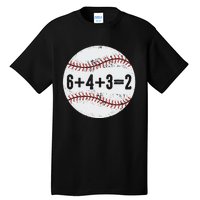 Funny 6+4+3=2 Double Play Baseball Gift Tall T-Shirt