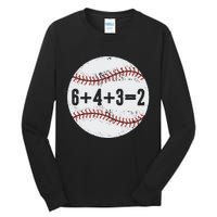 Funny 6+4+3=2 Double Play Baseball Gift Tall Long Sleeve T-Shirt