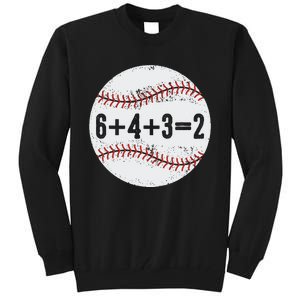 Funny 6+4+3=2 Double Play Baseball Gift Tall Sweatshirt