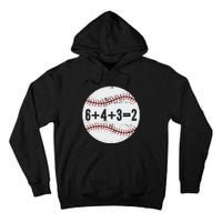 Funny 6+4+3=2 Double Play Baseball Gift Tall Hoodie