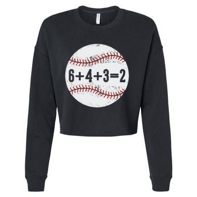 Funny 6+4+3=2 Double Play Baseball Gift Cropped Pullover Crew