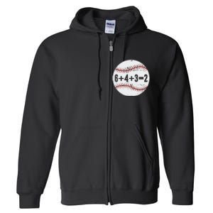 Funny 6+4+3=2 Double Play Baseball Gift Full Zip Hoodie