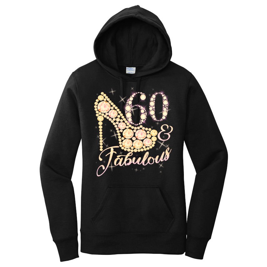 Fabulous & 60 Sparkly Heel 60th Birthday Women's Pullover Hoodie