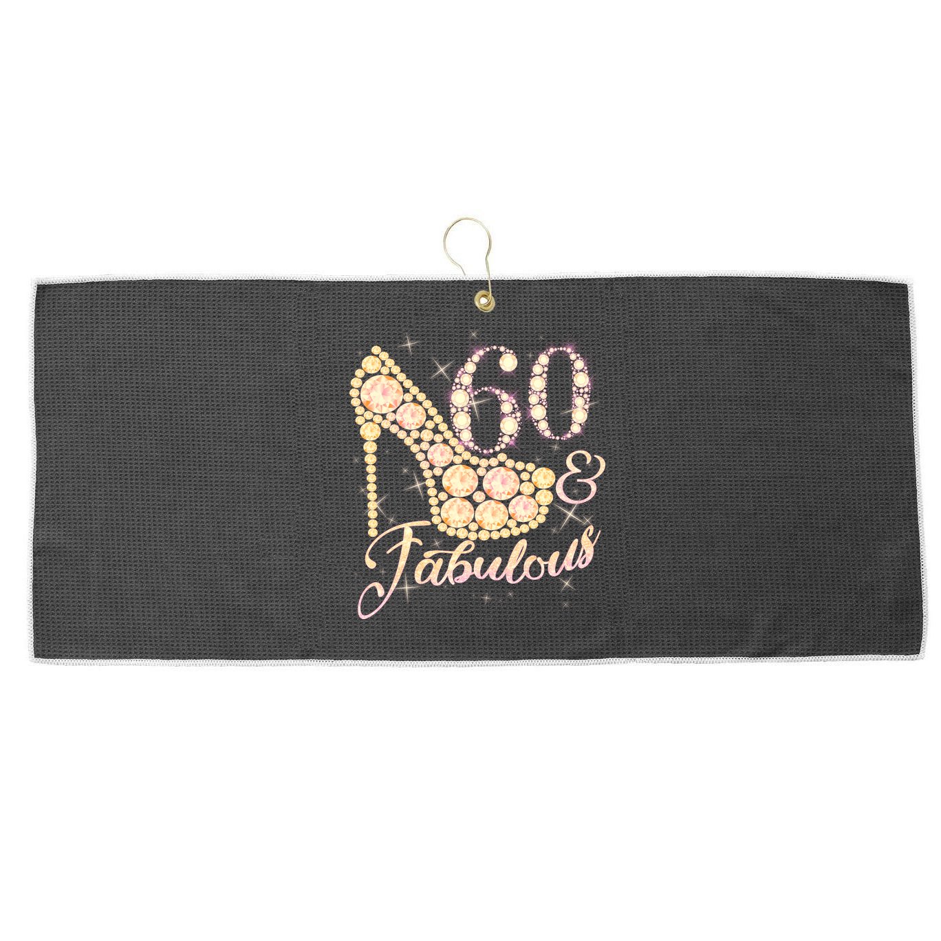 Fabulous & 60 Sparkly Heel 60th Birthday Large Microfiber Waffle Golf Towel