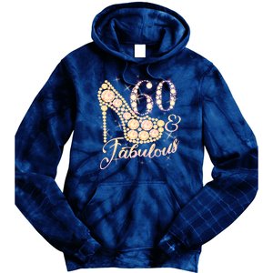 Fabulous & 60 Sparkly Heel 60th Birthday Tie Dye Hoodie