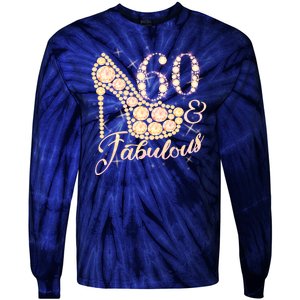 Fabulous & 60 Sparkly Heel 60th Birthday Tie-Dye Long Sleeve Shirt