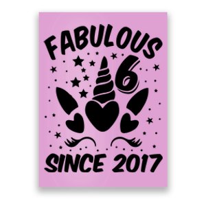 Fabulous 6 Since 2017 Unicorn Birthday Poster