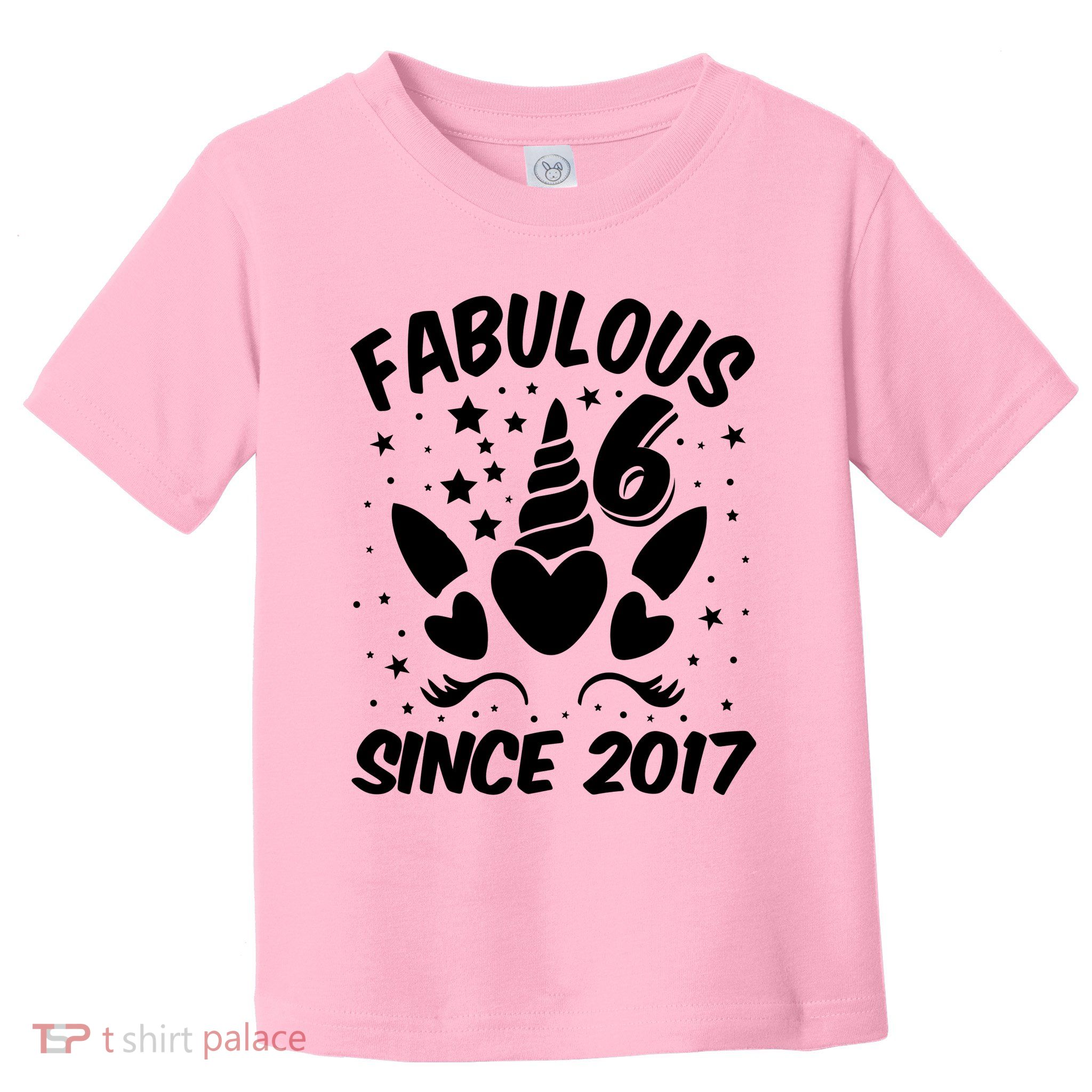 Fabulous 6 Since 2017 Unicorn Birthday Toddler T-Shirt