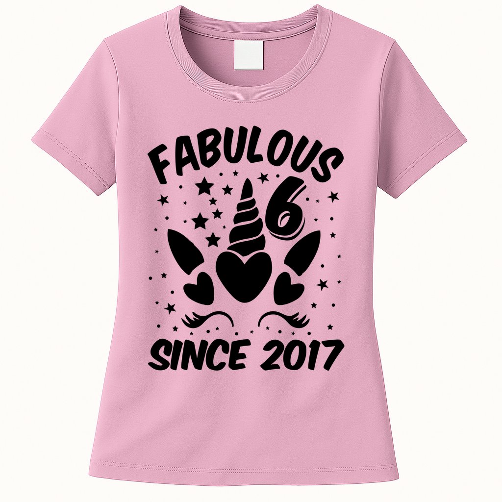 Fabulous 6 Since 2017 Unicorn Birthday Womens T-Shirt