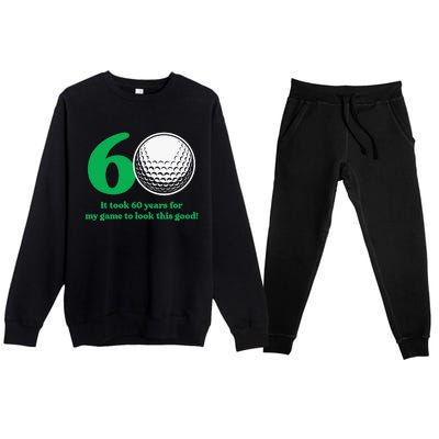 Funny 60 Year Old Golfer Since 1962 60th Birthday Premium Crewneck Sweatsuit Set