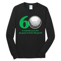 Funny 60 Year Old Golfer Since 1962 60th Birthday Tall Long Sleeve T-Shirt