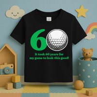 Funny 60 Year Old Golfer Since 1962 60th Birthday Toddler T-Shirt