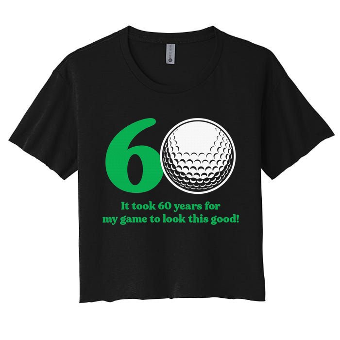 Funny 60 Year Old Golfer Since 1962 60th Birthday Women's Crop Top Tee