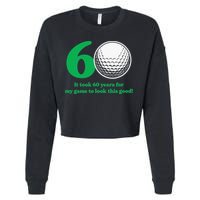Funny 60 Year Old Golfer Since 1962 60th Birthday Cropped Pullover Crew