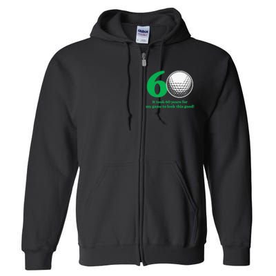 Funny 60 Year Old Golfer Since 1962 60th Birthday Full Zip Hoodie