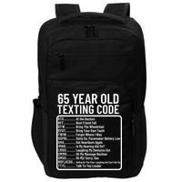 Funny 65 Year Old Texting Code Birthday Impact Tech Backpack