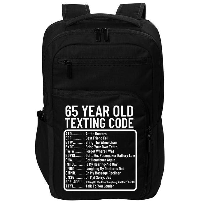 Funny 65 Year Old Texting Code Birthday Impact Tech Backpack