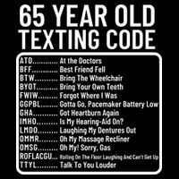 Funny 65 Year Old Texting Code Birthday 7-Panel Snapback Hat