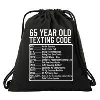 Funny 65 Year Old Texting Code Birthday Drawstring Bag