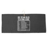 Funny 65 Year Old Texting Code Birthday Large Microfiber Waffle Golf Towel