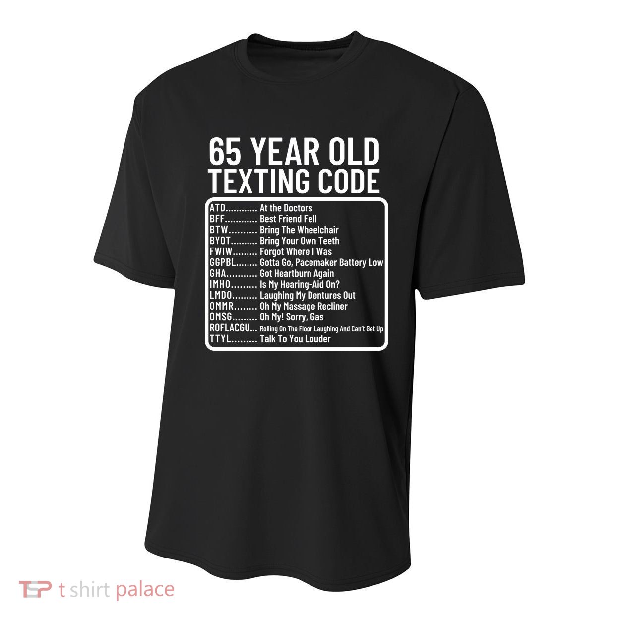 Funny 65 Year Old Texting Code Birthday Youth Performance Sprint T-Shirt