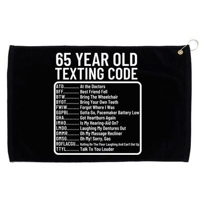 Funny 65 Year Old Texting Code Birthday Grommeted Golf Towel