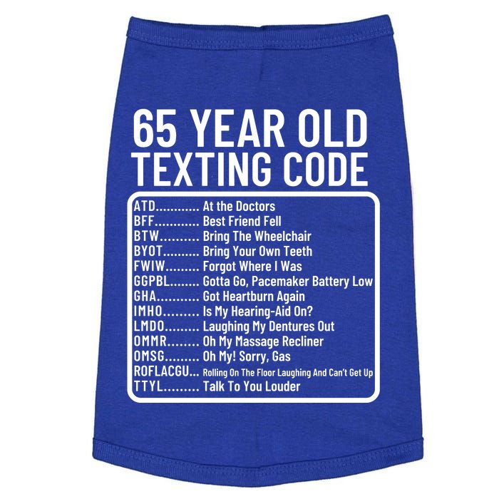 Funny 65 Year Old Texting Code Birthday Doggie Tank