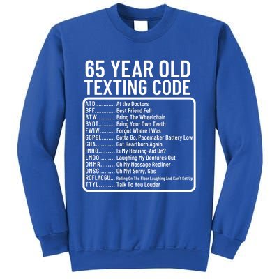 Funny 65 Year Old Texting Code Birthday Sweatshirt