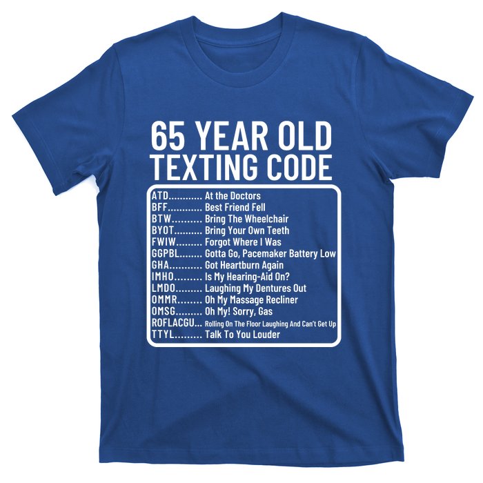 Funny 65 Year Old Texting Code Birthday T-Shirt