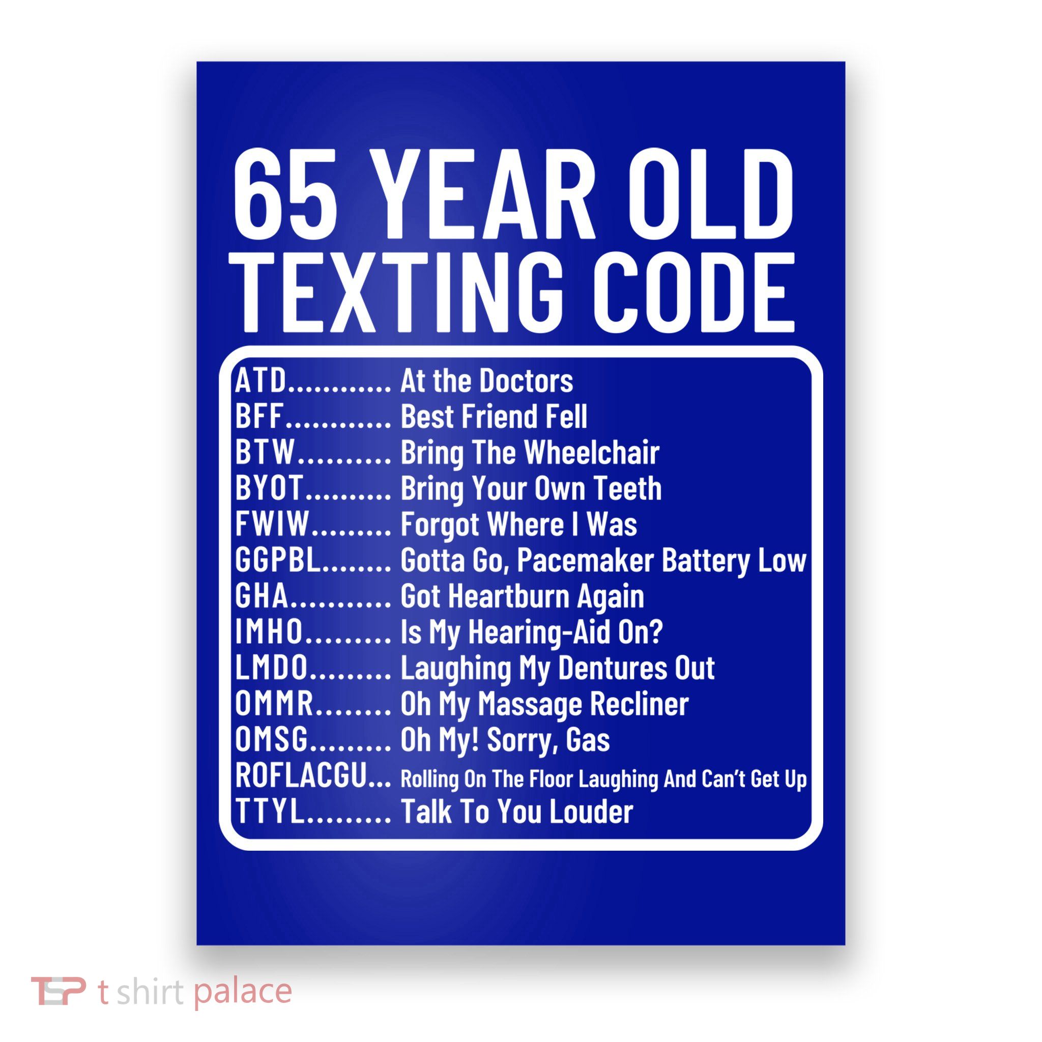 Funny 65 Year Old Texting Code Birthday Poster