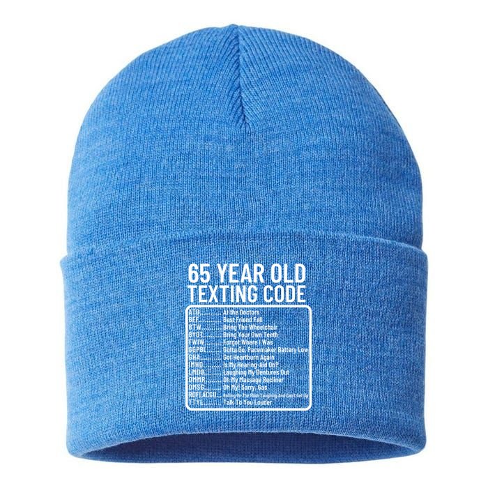 Funny 65 Year Old Texting Code Birthday Sustainable Knit Beanie