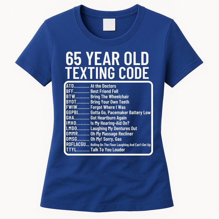 Funny 65 Year Old Texting Code Birthday Womens T-Shirt