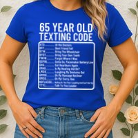 Funny 65 Year Old Texting Code Birthday Womens T-Shirt