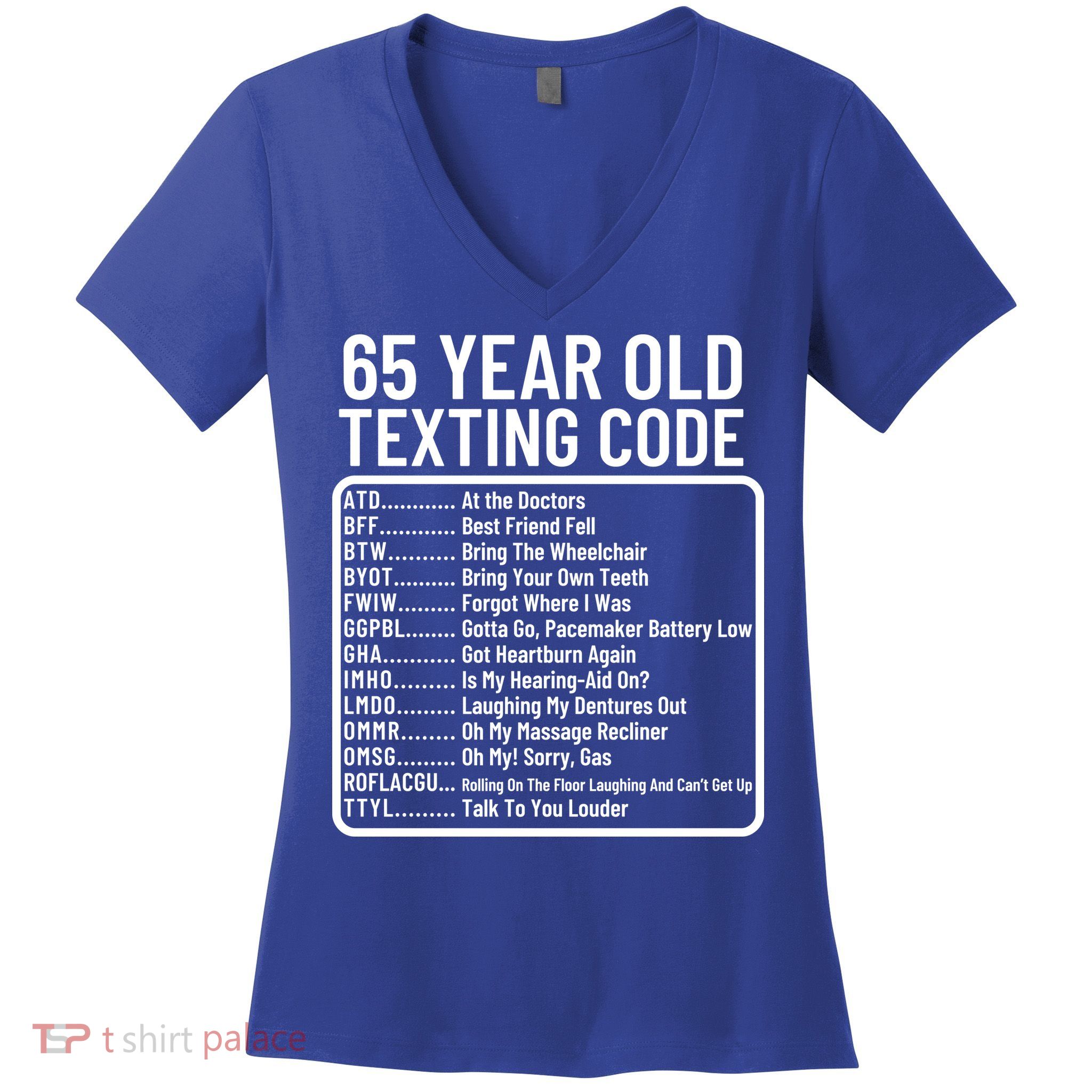 Funny 65 Year Old Texting Code Birthday Women's V-Neck T-Shirt