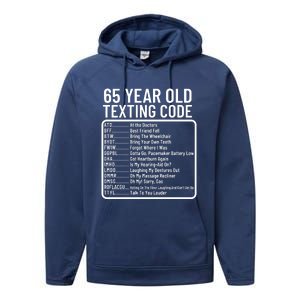 Funny 65 Year Old Texting Code Birthday Performance Fleece Hoodie