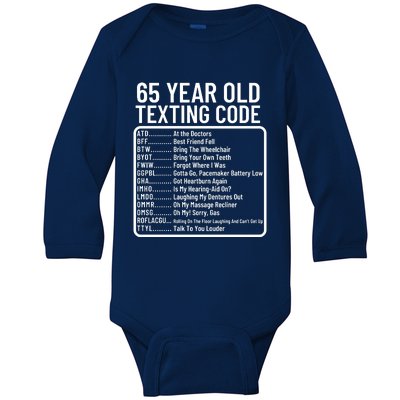 Funny 65 Year Old Texting Code Birthday Baby Long Sleeve Bodysuit